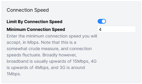 A screenshot of the Requirements. The Limit connection speed has been clicked, showing the options to limit participants by connection speed.