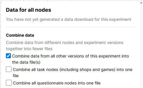 Screenshot of the data generation panel. 'Combine data from all other versions of this experiment into the data files(s)' is checked