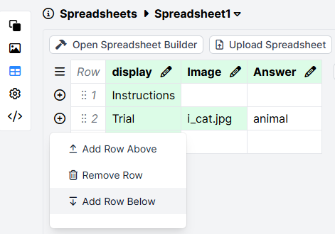 Screenshot of the Spreadsheet in the Simple Task. The Add Row menu is open from the row where the display column contains Trial, and Add Row Below is highlighted
