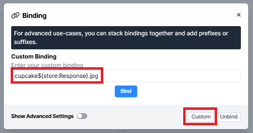 The image shows how the binding menu should look when setting up a custom binding for our example. The custom binding has been highlighted, and in the text box is “cupcake${store:Response}.jpg”. The custom button is also highlighted.